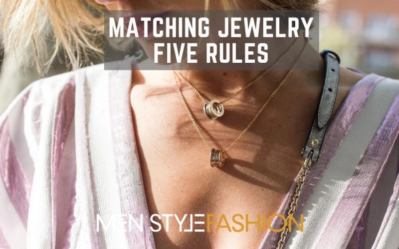 Matching Jewellery – 5 Guidelines 